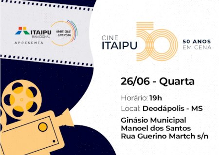 Projeto “Cine Itaipu – 50 anos em cena” chega a Deodápolis nesta quarta-feira (26)